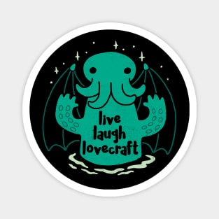Live Laugh Lovecraft Magnet